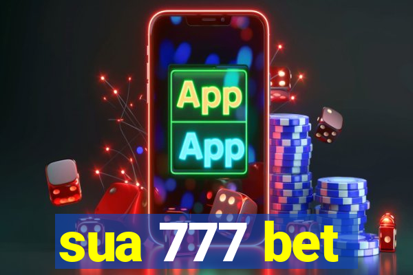 sua 777 bet